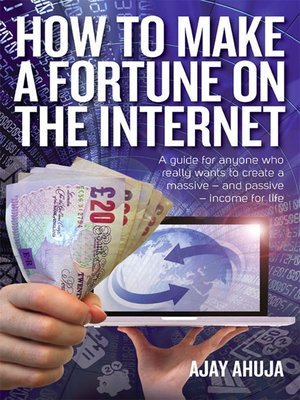 cover image of How to Make a Fortune on the Internet